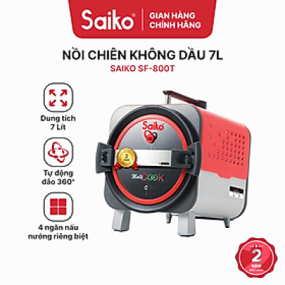 Nồi chiên không dầu Saiko SF- 800T - Nhập khẩu từ Hàn Quốc - Dung tích 7 Lít - Công Suất 800W - Hàng chính hãng 