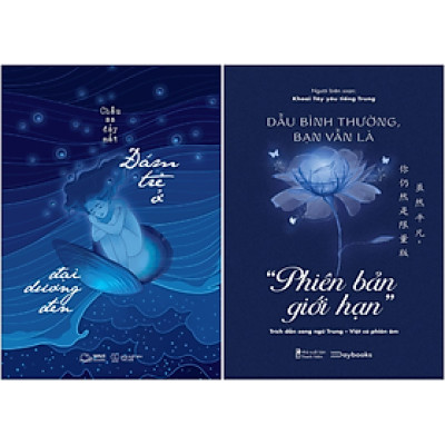 Combo Sách Dẫu Bình Thường, Bạn Vẫn Là “Phiên Bản Giới Hạn” + Đám Trẻ Ở Đại Dương Đen (Bộ 2 Cuốn)