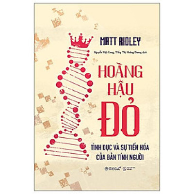 Hoàng Hậu Đỏ - Tình Dục Và Sự Tiến Hóa Của Bản Tính Người