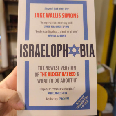 Sách - Israelophobia: The Newest Version of the Oldest Hatred, What To Do About It by Jake Wallis Simons