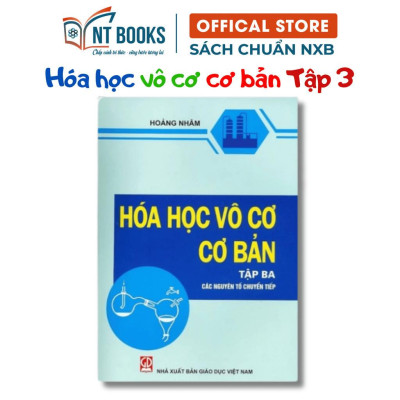 Sách - Combo 3 Cuốn Hóa Học Vô Cơ Cơ Bản - Tập 1 + 2 + 3 - NXB Giáo Dục - HV