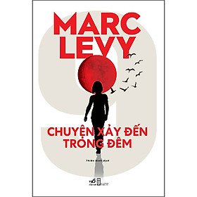 Sách Nhã Nam - Chuyện Xảy Đến Trong Đêm