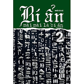 Bí Ẩn Mãi Mãi Là Bí Ẩn 02 (Tái Bản 2022)