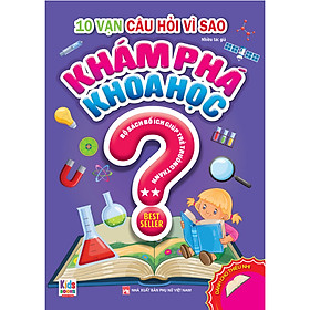 Sách - 10 Vạn Câu Hỏi Vì Sao: Khám Phá Khoa Học Tập 2