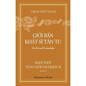 Sách Giới Bản Khất Sĩ Tân Tu - Nghi Thức Tụng Giới Nam Khất Sĩ (Tái bản năm 2024)