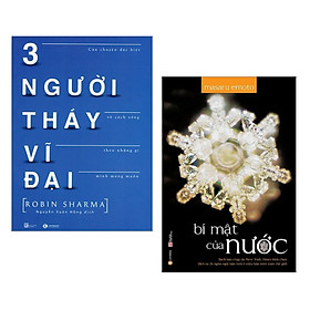 Combo Sách Tư Duy Kỹ Năng Sống: Ba Người Thầy Vĩ Đại + Bí Mật Của Nước