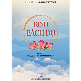 Sách - Kinh Bách Dụ - Thích Nữ Như Huyền - Tổ In Ấn Kinh Phật