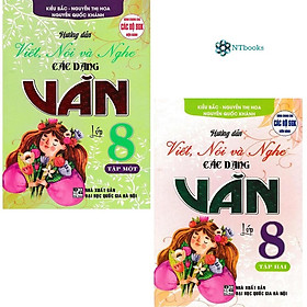 Combo 2 cuốn Sách Hướng Dẫn Viết, Nói Và Nghe Các Dạng Văn Lớp 8 Tập 1 + Tập 2 - Dùng Chung Cho Các Bộ SGK Hiện Hành