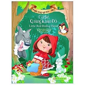 Sách - Truyện Song Ngữ Anh Việt - Cô Bé Quàng Khăn Đỏ - Tân Việt Books