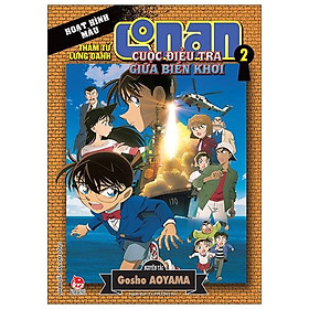 Thám Tử Conan Hoạt Hình Màu: Cuộc Điều Tra Giữa Biển Khơi - Tập 2 (Tái Bản 2020)