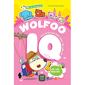 WOLFOO IQ Rèn Luyện Khả Năng Sáng Tạo Cùng Bé – Các Loại Động Vật