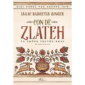 Sách - Con dê Zlateh và những truyện khác (tặng kèm bookmark thiết kế)