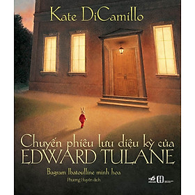 Chuyến phiêu lưu diệu kỳ của Edward Tulane (Nhã Nam HCM)