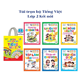 Sách - Túi Trọn Bộ Tiếng Việt Lớp 2 - Kết Nối Tri Thức - Cả năm ( 6 Cuốn )