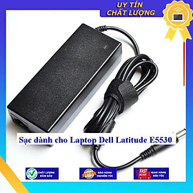 Sạc dùng cho Laptop Dell Latitude E5530 - Hàng Nhập Khẩu New Seal