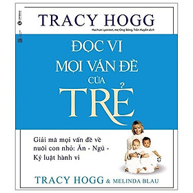 Sách - Đọc Vị Mọi Vấn Đề Của Trẻ