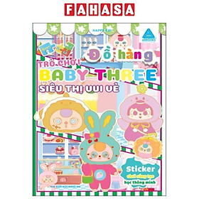 Sách - Sticker Chơi Sáng Tạo Học Thông Minh - Trò Chơi Đồ Hàng Baby Three - Siêu Thị Vui Vẻ