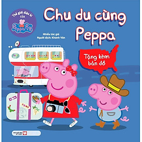 Thế Giới Diệu Kì Của Peppa Pig: Chu Du Cùng Peppa