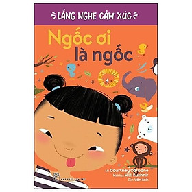 Lắng Nghe Cảm Xúc - Ngốc Ơi Là Ngốc  - Bản Quyền