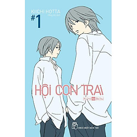 Hội Con Trai - Tập 1