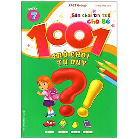 1001 Trò Chơi Tư Duy - Quyển 7
