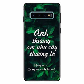 Ốp lưng in cho Samsung S10 Plus Mẫu Anh Thương Em