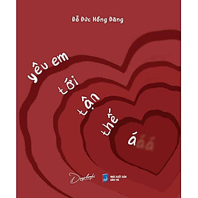 Yêu Em Tới Tận Thế Á