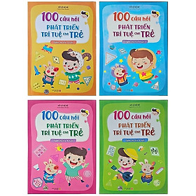Combo 100 Câu Hỏi Phát Triển Trí Tuệ Cho Trẻ (3 - 6 Tuổi) - 4 Cuốn