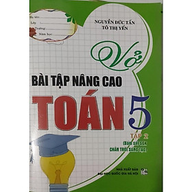 Sách  Vở Bài Tập Nâng Cao Toán 5 Tập 2 (Bám Sát SGK Chân Trời Sáng Tạo)  (HA-MK)