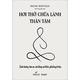 Hơi Thở Chữa Lành Thân Tâm