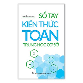 Sổ tay kiến thức toán trung học cơ sở B50