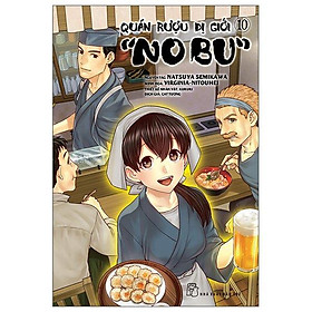 Quán Rượu Dị Giới "Nobu" - Tập 10