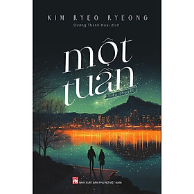 Sách - Một Tuần - Kim Ryeo Ryeong - NXB Phụ Nữ