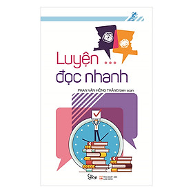 Luyện Đọc Nhanh (Tái Bản 2019)