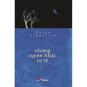 Sách - Những Người Nhật Tử Tế - Huy Hoàng Bookstore