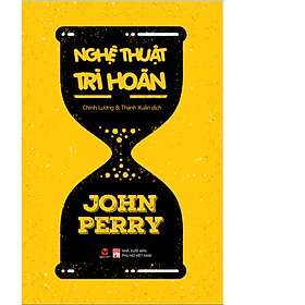 NGHỆ THUẬT TRÌ HOÃN