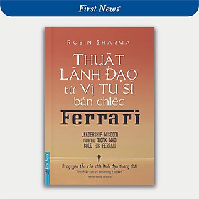 Sách - Thuật Lãnh Đạo Từ Vị Tu Sĩ Bán Chiếc Ferrari