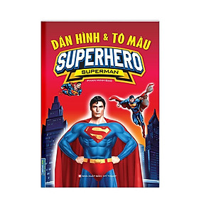 Sách - Dán Hình Và Tô Màu Superhero Superman - Bìa Mềm - Minh Thắng