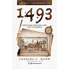 Sách - Lịch Sử Văn Hóa 1493 - Diện Mạo Tân Thế Giới Của Columbus - Huy Hoàng Bookstore