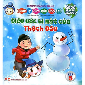 Sách - Bố Ơi Mình Đi Đâu Thế - Điều Ước Bí Mật Của Thạch Đầu - Huy Hoàng Bookstore
