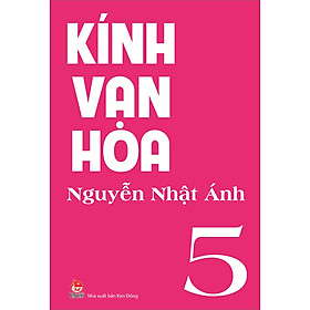 Kính Vạn Hoa - Tập 5 (Tái Bản 2022)