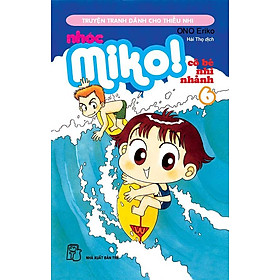 Nhóc Miko - Cô Bé Nhí Nhảnh - Tập 6