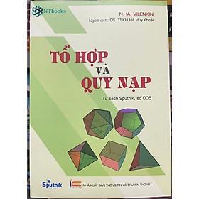 Sách Tổ Hợp Và Quy Nạp (Tái Bản 2023)