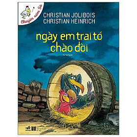 Ngày Em Trai Tớ Chào Đời (Tái Bản)