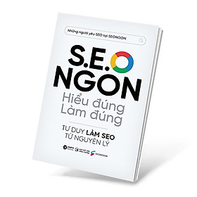 Trạm Đọc | S.E.O NGON : Hiểu Đúng Làm Đúng