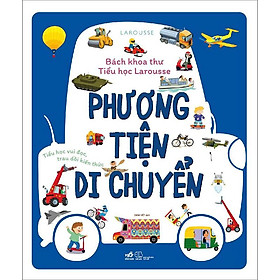 Bách Khoa Thư Tiểu Học Larousse - Phương Tiện Di Chuyển