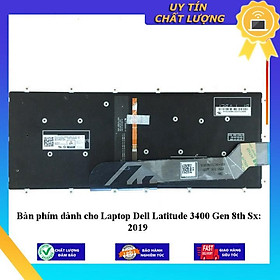 Bàn phím dùng cho Laptop Dell Latitude 3400 Gen 8th Sx: 2019 - Hàng Nhập Khẩu New Seal