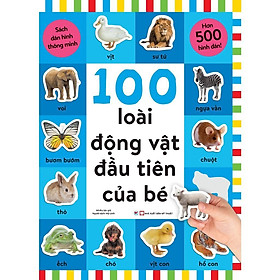 Sách - Dán Hình Thông Minh - 100 Loài Động Vật Đầu Tiên Của Bé - Tân Việt Books