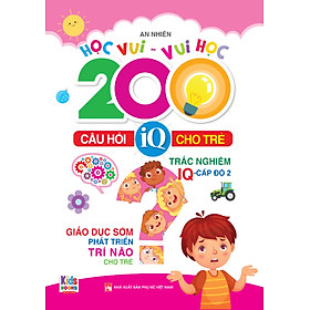 200 Câu Hỏi IQ Cho Trẻ Cấp Độ 2_VT