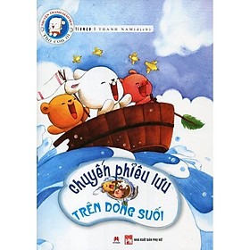 Sách - Thỏ Con Ơi - Chuyến Phiêu Lưu Trên Dòng Suối - Huy Hoàng Bookstore